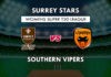 SS vs SV, Dream11 Prediction for today match, Southern Vipers vs Surrey Stars Dream11 Team